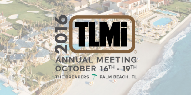 TLMI Annual Meeting – October 16 – 19, 2016